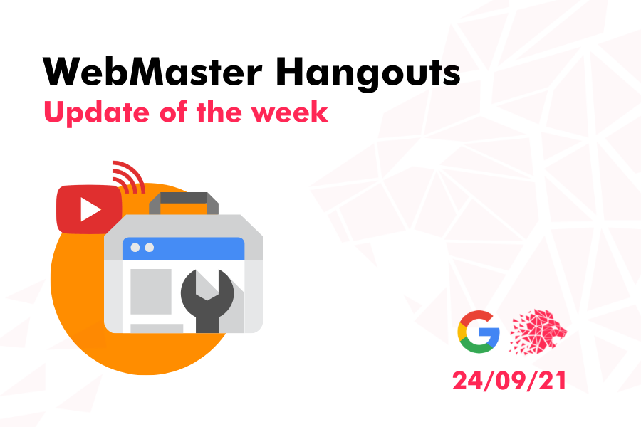 WebMaster Hangout – Live from September 24, 2021
