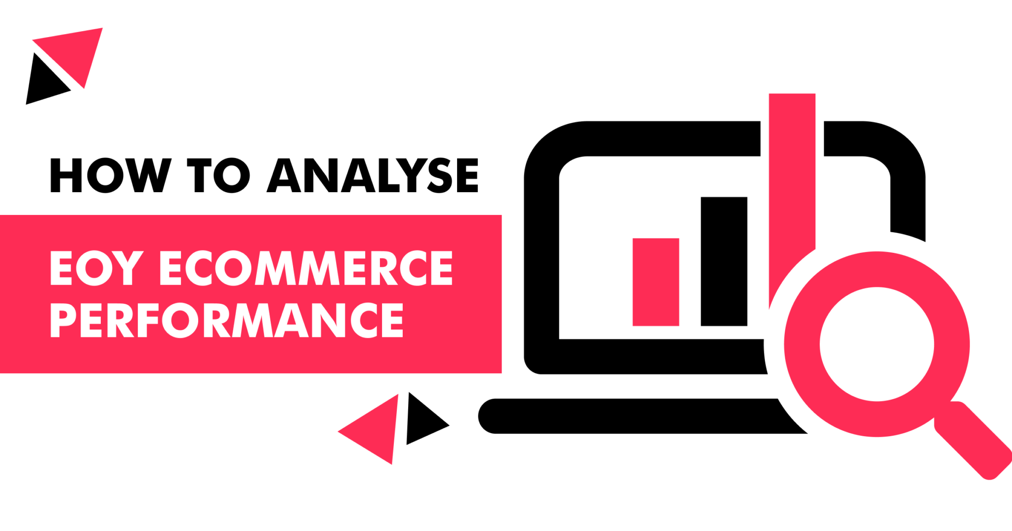 Analysing Your Business Performance and Identifying Growth Opportunities for 2022