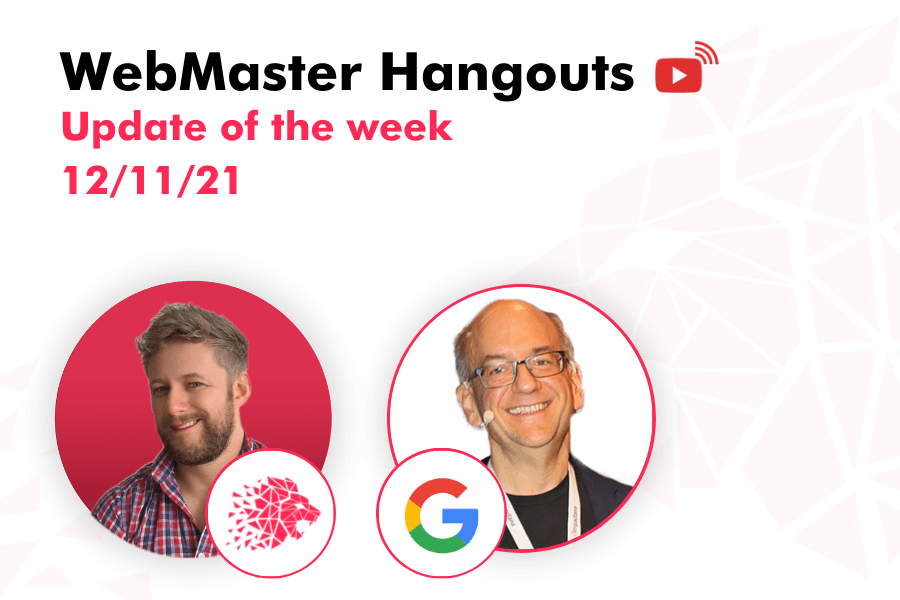 WebMaster Hangout – Live from November 12, 2021