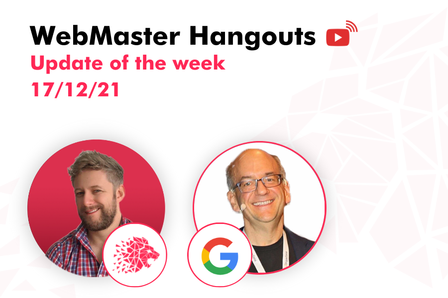 WebMaster Hangout – Live from December 17, 2021