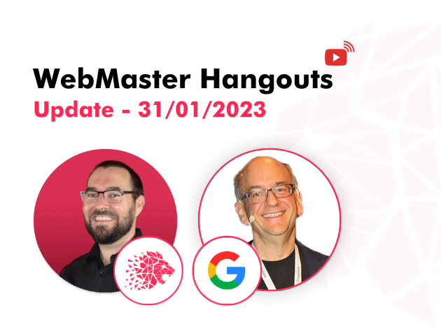 WEBMASTER HANGOUTS - UPDATES FROM 31/01/2023