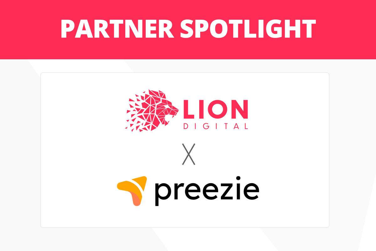 Boost conversions and create exceptional customer experiences with LION Digital and preezie