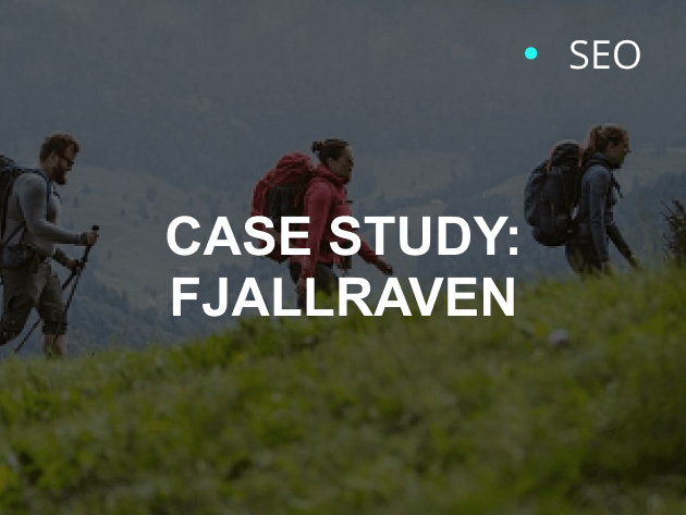 SEO CASE STUDY FOR FJÄLLRÄVEN