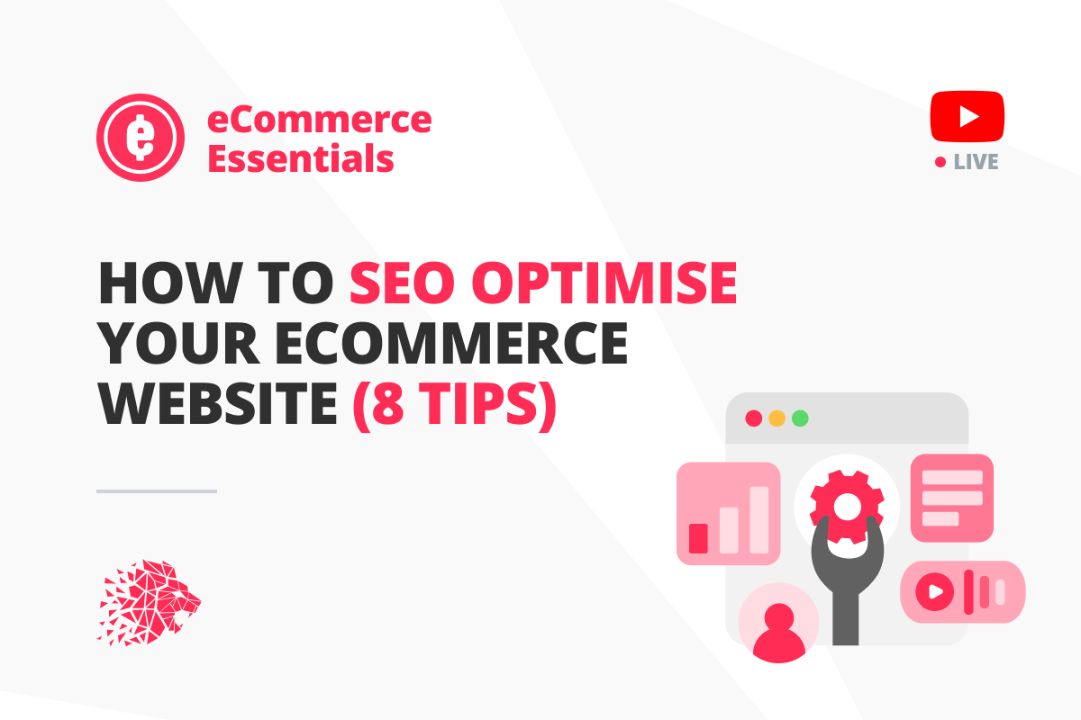 How to SEO Optimise Your eCommerce Website (8 Tips)