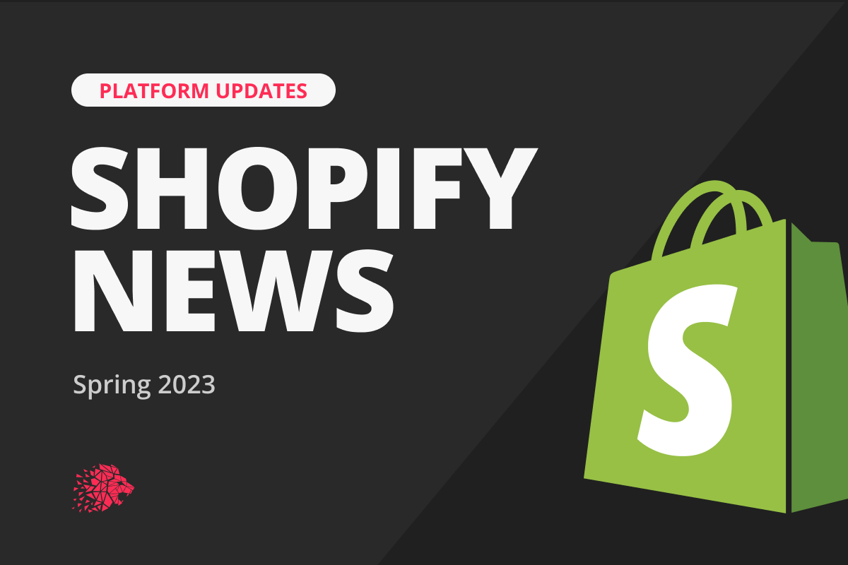 The Latest Shopify Updates: What This Means for Merchants and eCommerce Business Owners