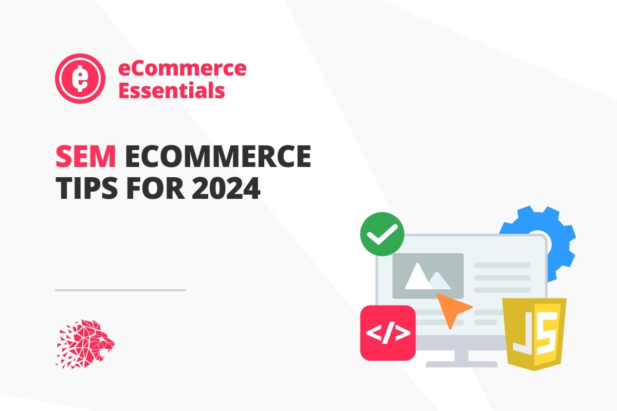 SEM eCommerce trends for 2024